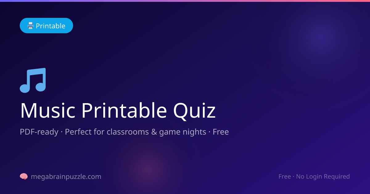 Printable Music Trivia Questions | Free PDF Quiz | Mega Brain Puzzle