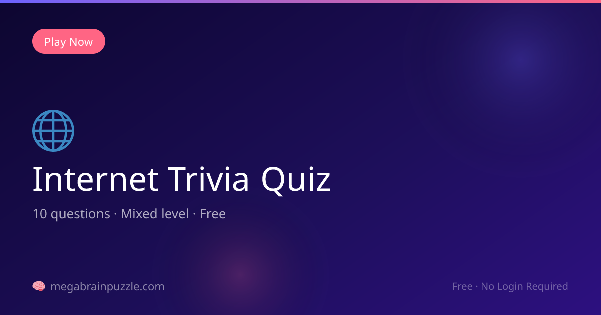 Internet Trivia Quiz for Teens — Free | Mega Brain Puzzle